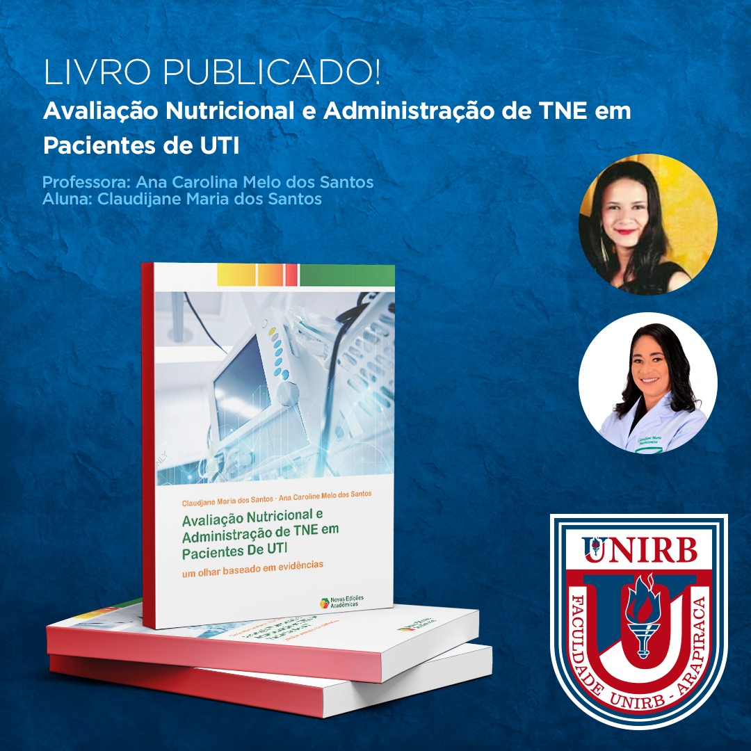 LIVRO PUBLICADO!
Avaliação Nutricional e Administração de TNE em Pacientes de UTI