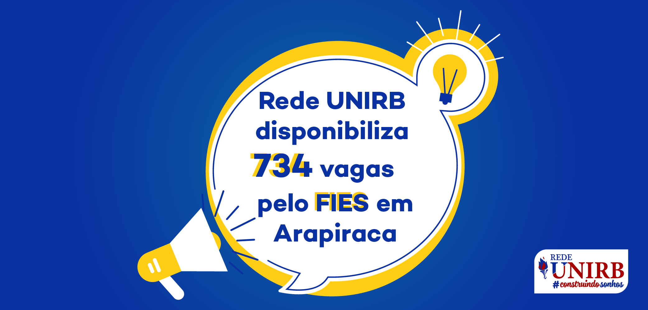 Faculdades UNIRB Maceió e Arapiraca ofertam 919 vagas para o FIES