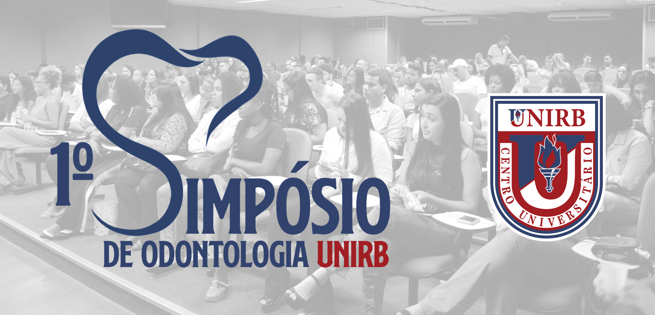 UNIRB recebe 1º Simpósio de Odontologia